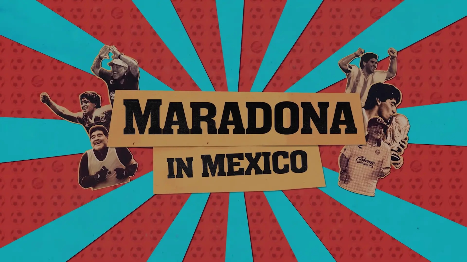 Maradona in Mexico 1. Sezon 7. Bölüm